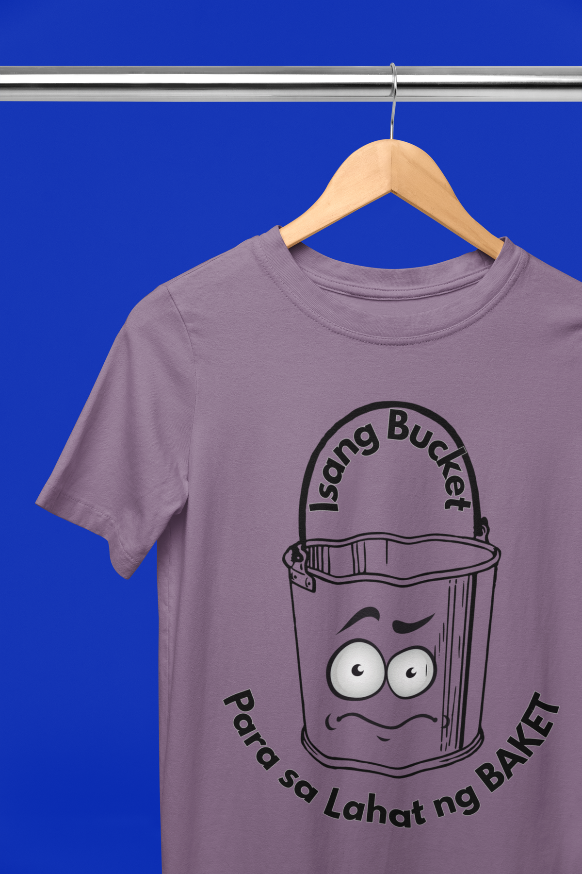 Isang Bucket Para sa Lahat ng Baket - Unisex 1717 Comfort Colors T-Shirt