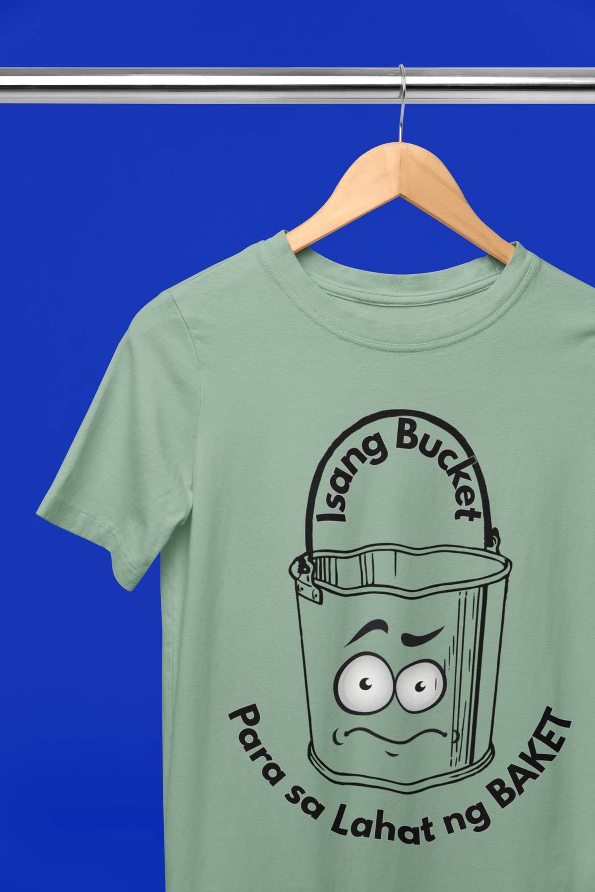 Isang Bucket Para sa Lahat ng Baket - Unisex 1717 Comfort Colors T-Shirt