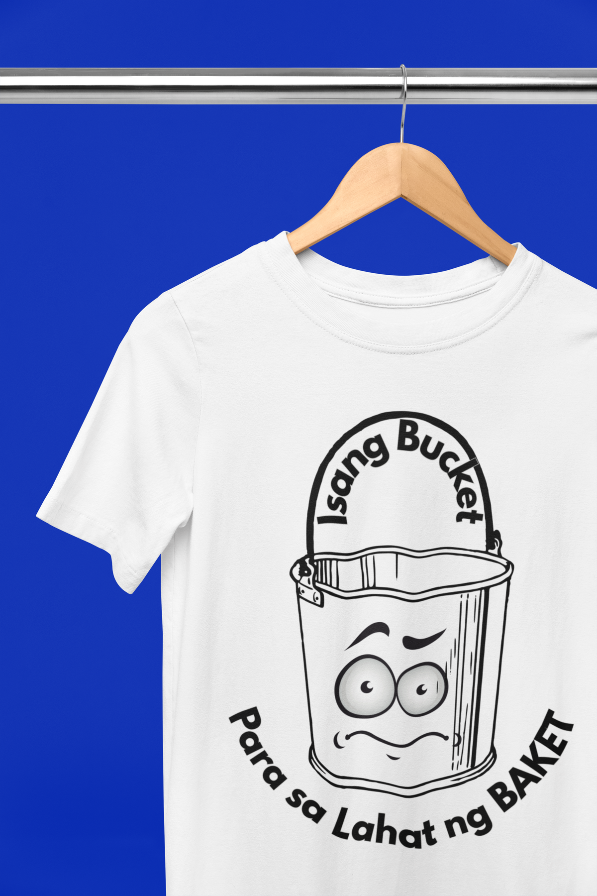 Isang Bucket Para sa Lahat ng Baket - Unisex 1717 Comfort Colors T-Shirt