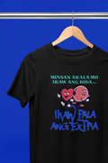 Akala Mo Ikaw Ang Bida - Unisex Softstyle T-shirt