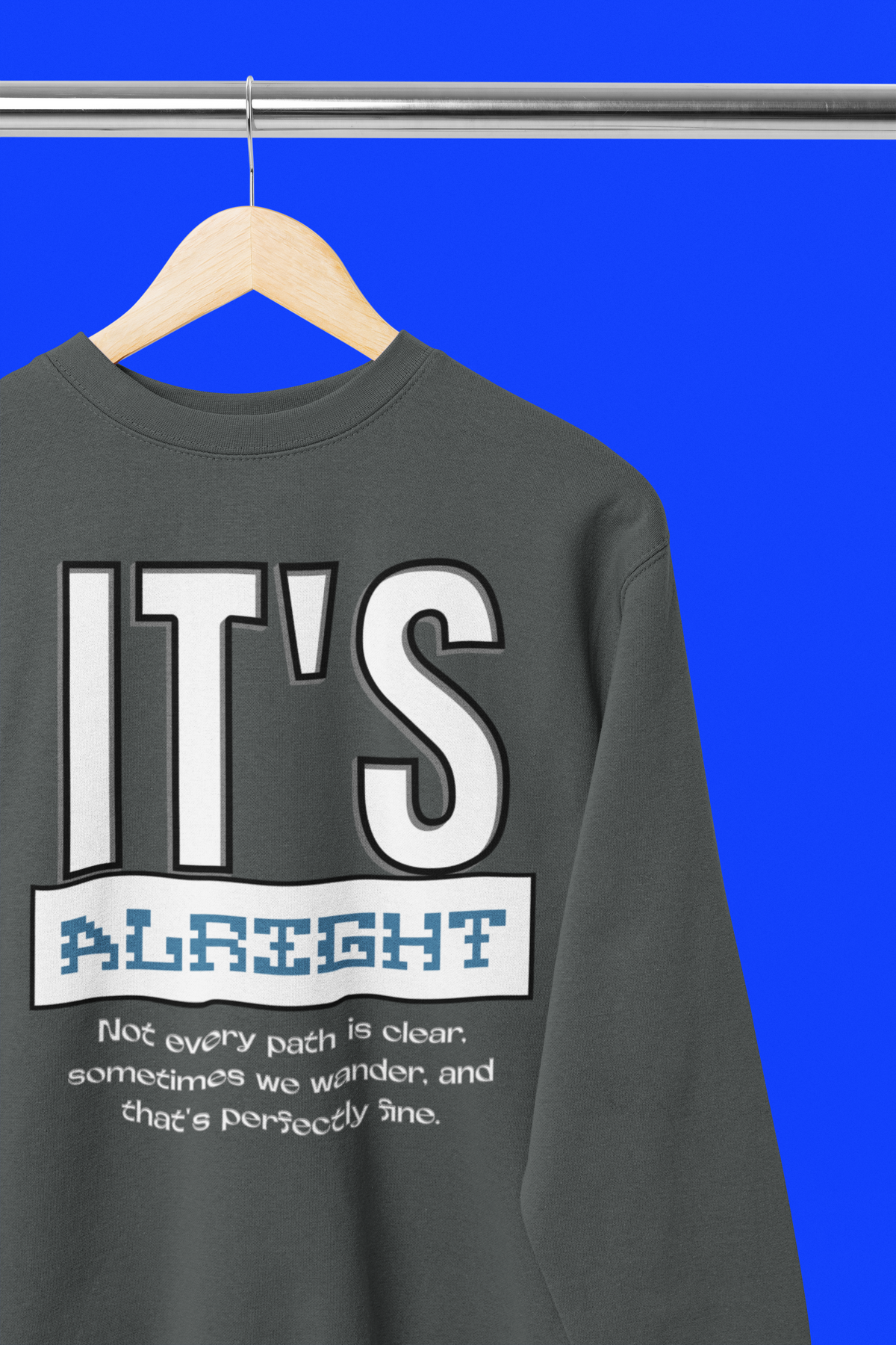 It's Alright - Unisex Heavy Blend Crew Neck Sweatshirt