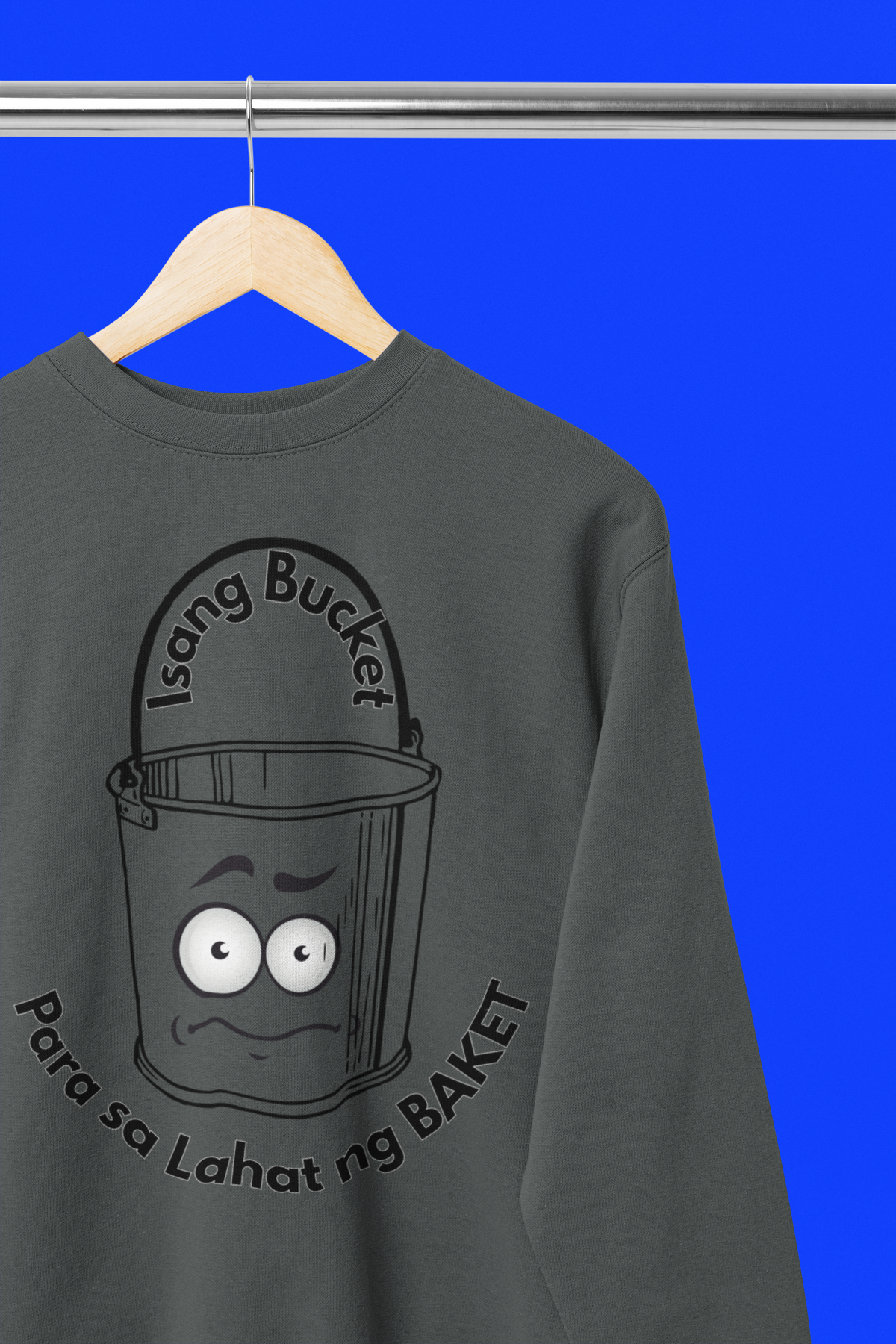 Isang Bucket Para sa Lahat ng Baket - Unisex Heavy Blend Crew Neck Sweatshirt